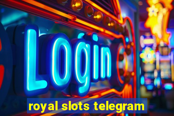 royal slots telegram